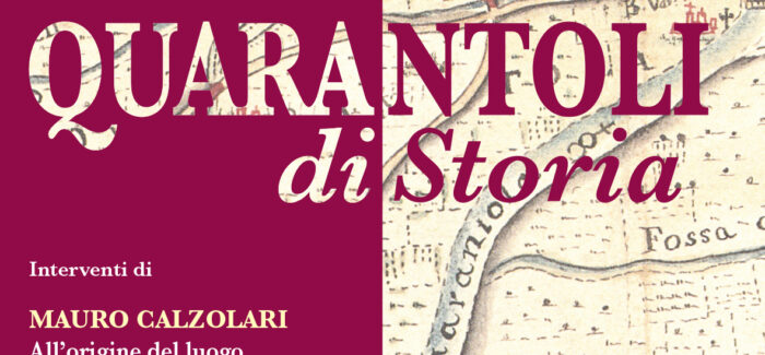 Quarantoli rilegge la sua storia, dall’età del bronzo ai giorni nostri