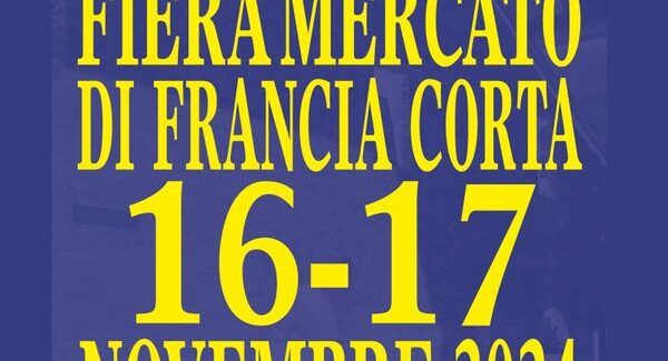 Torna per il fine settimana la grande fiera mercato di Francia Corta